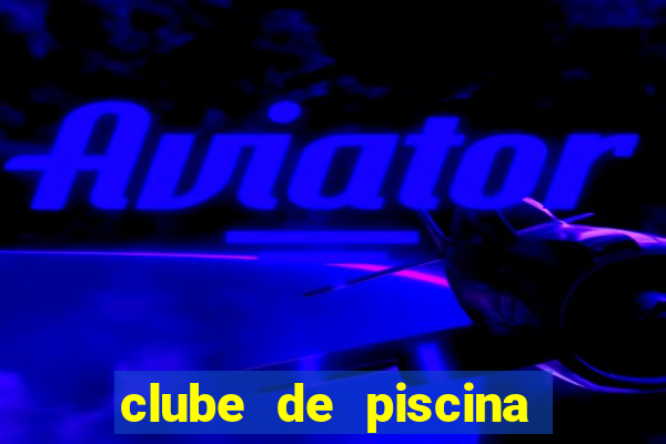 clube de piscina em garanhuns